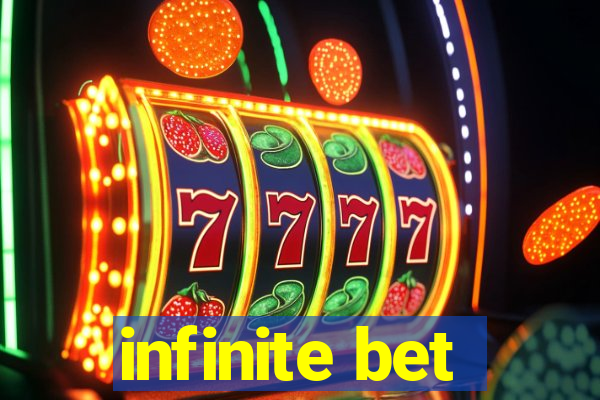infinite bet